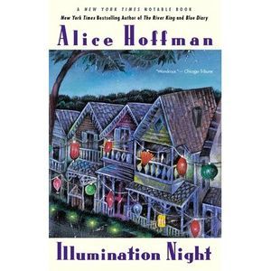 Illumination Night -- Alice Hoffman